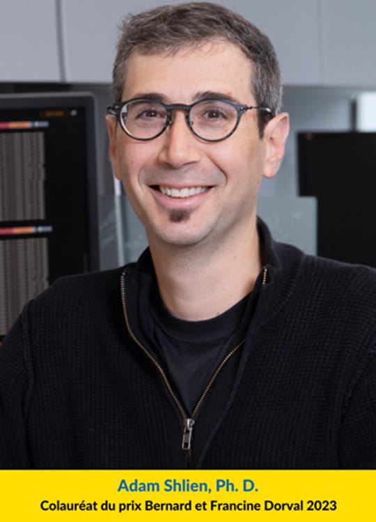 Adam Shlien, Ph. D. Colauréat, Prix Bernard et Francine Dorval 2023